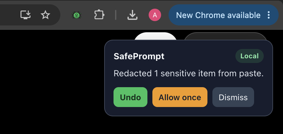SafePrompt toast with Undo, Allow once, and Dismiss after redacting a paste